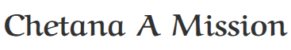 Chetana A Mission